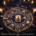Protected Pregnancy Tarot Reading